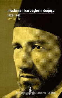Müslüman Kardeşlerin Doğuşu - Brynjar Lia