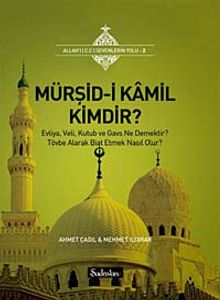 Mürşid-i Kamil Kimdir?