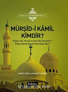Mürşid-i Kamil Kimdir? - Dr. Ahmet Çağıl