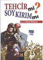 Tehcir mi Soykırım mı?