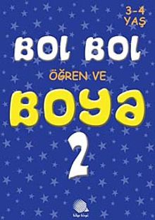 Bol Bol Öğren ve Boya 2 (3-4 Yaş)