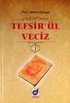 Tefsir'&uuml;l Veciz (4 Cilt Takım)