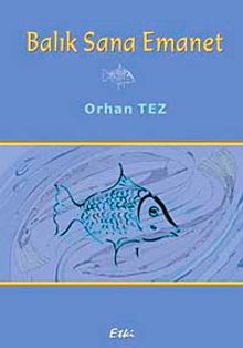 Balık Sana Emanet