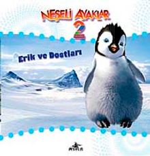 Neşeli Ayaklar 2 / Erik ve Dostları - Bilinmeyen Yazar