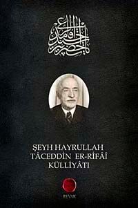 Şeyh Hayrullah Taceddin Er-Rifai Külliyatı