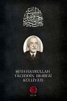 Şeyh Hayrullah Taceddin Er-Rifai Külliyatı