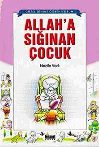 Allah'a Sığınan Çocuk