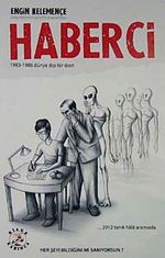 Haberci & 1983-1986 Dünya Dışı Bir Dost