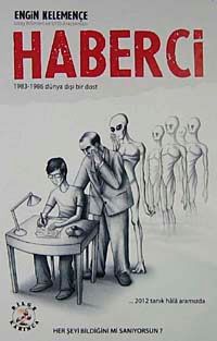 Haberci & 1983-1986 Dünya Dışı Bir Dost