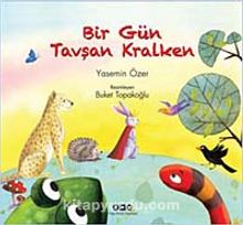 Bir Gün Tavşan Kralken - Yasemin Özer
