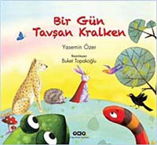Bir Gün Tavşan Kralken