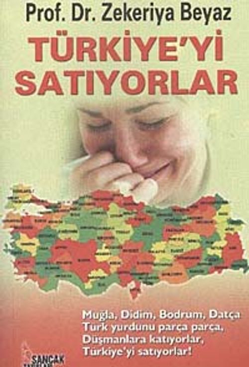 Türkiye'yi Satıyorlar