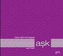 Aşk / Beş Rahmet Kapısı