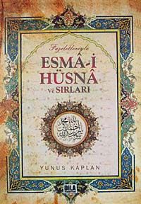 Faziletleriyle Esma-i Hüsna ve Sırları