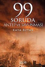 99 Soruda Antep ve Savunması