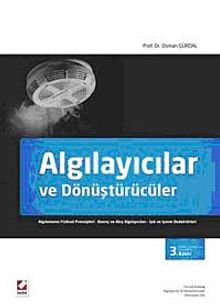 Algılayıcılar ve Dönüştürücüler  & Algılamanın Fiziksel Prensipleri - Basınç ve Akış Algılayıcıları Işık ve Işınım Dedektörleri