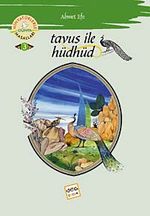 Tavus İle Hüdhüd / Minyatürlerle Dünya Masalları