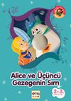 Alice ve &Uuml;&ccedil;&uuml;nc&uuml; Gezegenin Sırrı