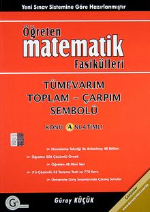 Öğreten Matematik Fasikülleri & Tümevarım Toplam-Çarpım Sembolü / Konu Anlatımlı
