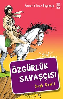 Özgürlük Savaşçısı Şeyh Şamil