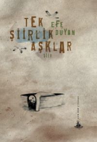 Tek Şiirlik Aşklar