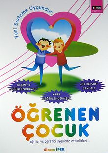 Öğrenen Çocuk / Eğitici ve Öğretici Uygulama Etkinlikleri