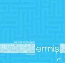 Ermiş / Beş Rahmet Kapısı