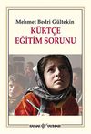 K&uuml;rt&ccedil;e Eğitim Sorunu