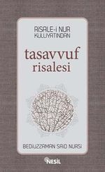 Risale-i Nur Külliyatından Tasavvuf Risalesi