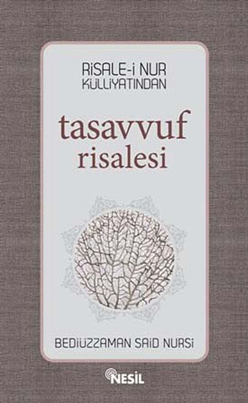 Risale-i Nur Külliyatından Tasavvuf Risalesi