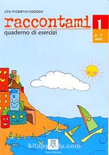 Raccontami 1 quaderno esercizi (Çocuklar için İtalyanca) 4-7 yaş