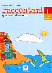 Raccontami 1 quaderno esercizi (Çocuklar için İtalyanca) 4-7 yaş