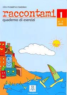 Raccontami 1 quaderno esercizi (Çocuklar için İtalyanca) 4-7 yaş