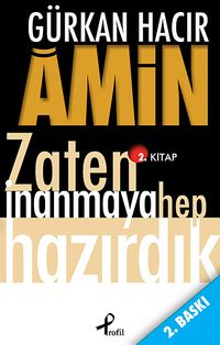 Amin & Zaten İnanmaya Hep Hazırdık