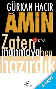 Amin & Zaten İnanmaya Hep Hazırdık - Gürkan Hacır