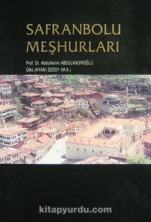 Safranbolu Meşhurları - Prof. Dr. Abdulkerim Abdulkadiroğlu