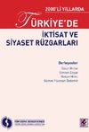 2000'li Yıllarda T&uuml;rkiye'de İktisat ve Siyaset R&uuml;zgarları