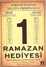 Ramazan Hediyesi & Bugün Ramazan-ı Şerifin Birinci Günü