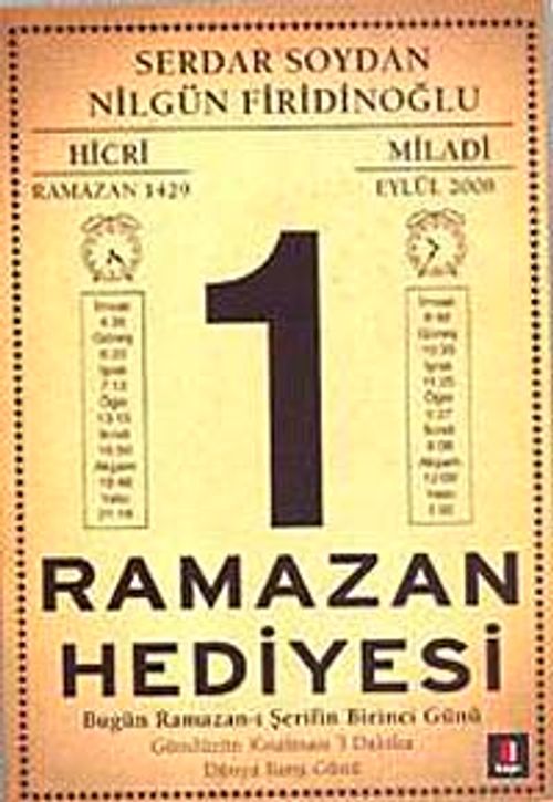 Ramazan Hediyesi & Bugün Ramazan-ı Şerifin Birinci Günü