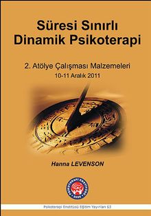 Süresi Sınırlı Dinamik Psikoterapi  & 2.Atölye Çalışması Malzemeleri 10-11 Aralık 2011