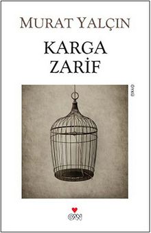 Karga Zarif - Murat Yalçın