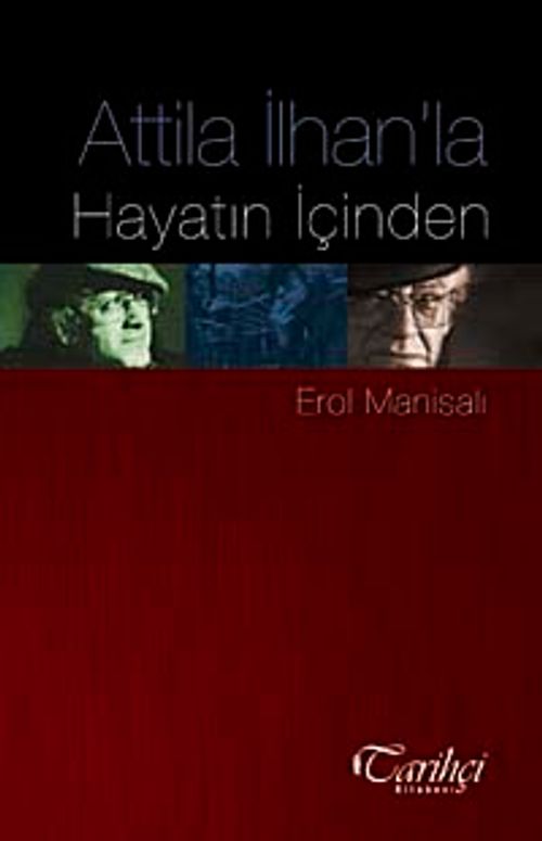 Atilla İlhan'la Hayatın İçinden