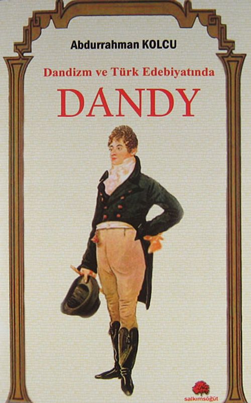 Dandizm ve Türk Edebiyatında Dandy