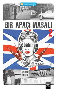 Kebabman / Bir Apaçi Masalı 2 