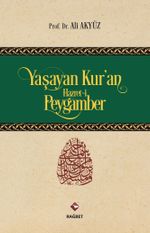 Yaşayan Kur'an Hazret-i Peygamber