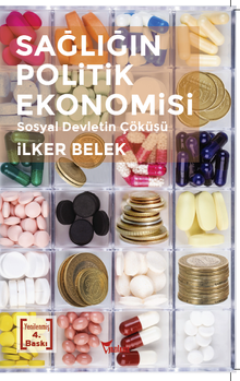 Sağlığın Politik Ekonomisi & Sosyal Devletin Çöküşü