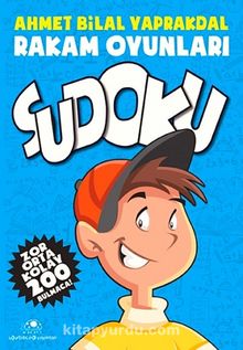 Sudoku & Rakam Oyunları (Zor Orta Kolay 200 Bulmaca) - Ahmet Bilal Yaprakdal