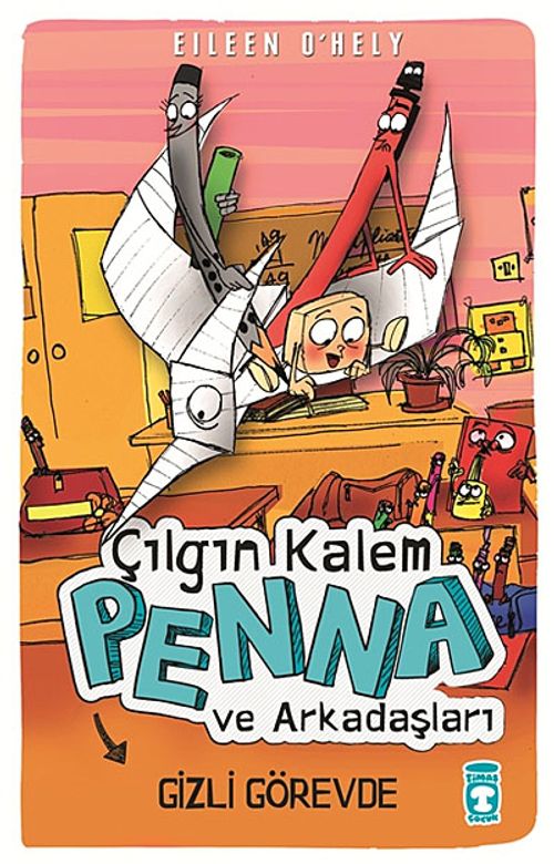 Çılgın Kalem Penna ve Arkadaşları Gizli Görevde