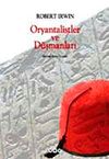 Oryantalistler ve D&uuml;şmanları