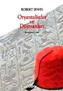 Oryantalistler ve Düşmanları